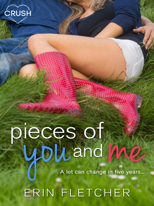 Title details for Pieces of You and Me by Erin Fletcher - Wait list